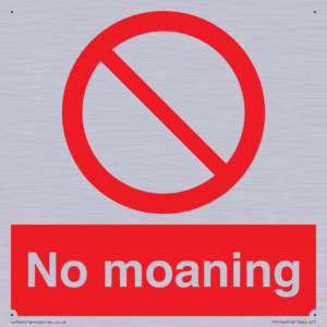No Moaning